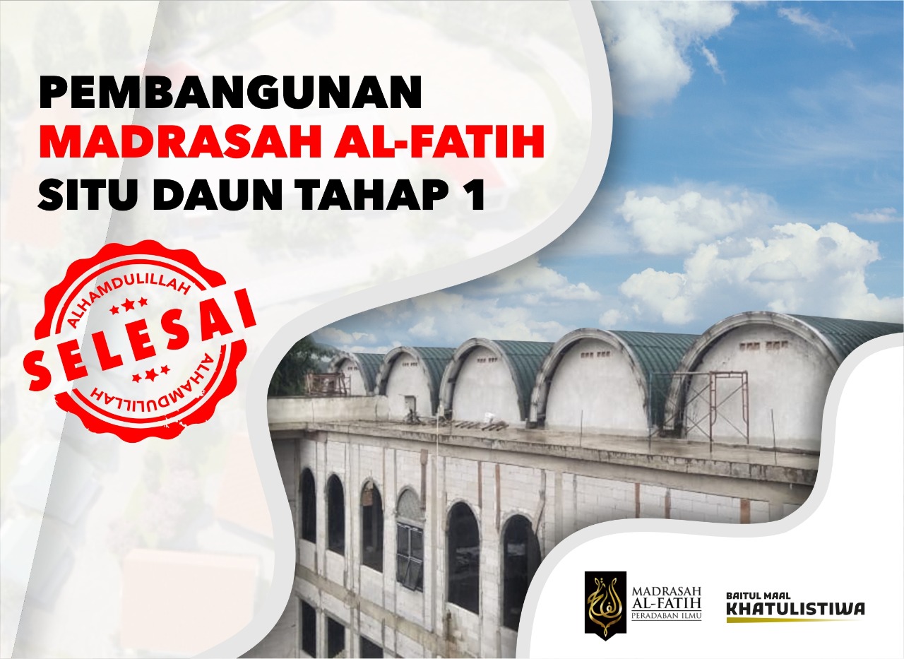 Pembangunan Madrasah Al Fatih Situ Daun – Tahap 1
