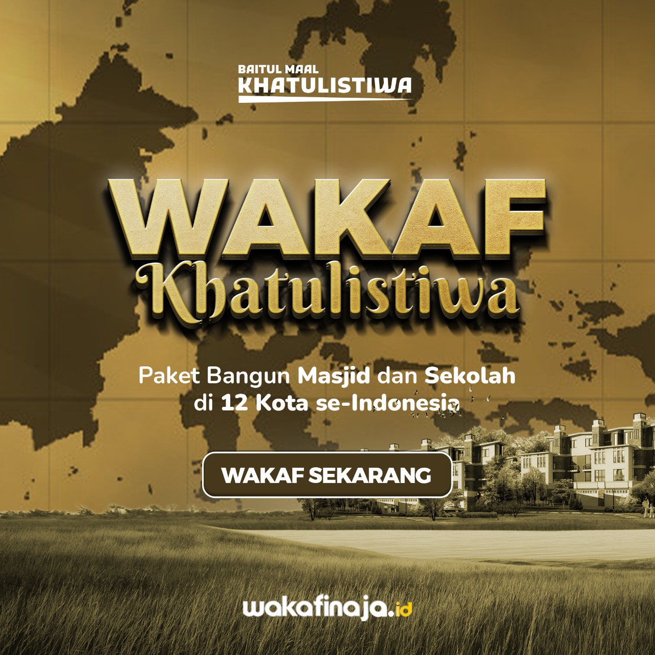 Wakaf Khatulistiwa – Paket Wakaf Masjid dan Sekolah 12 Kota